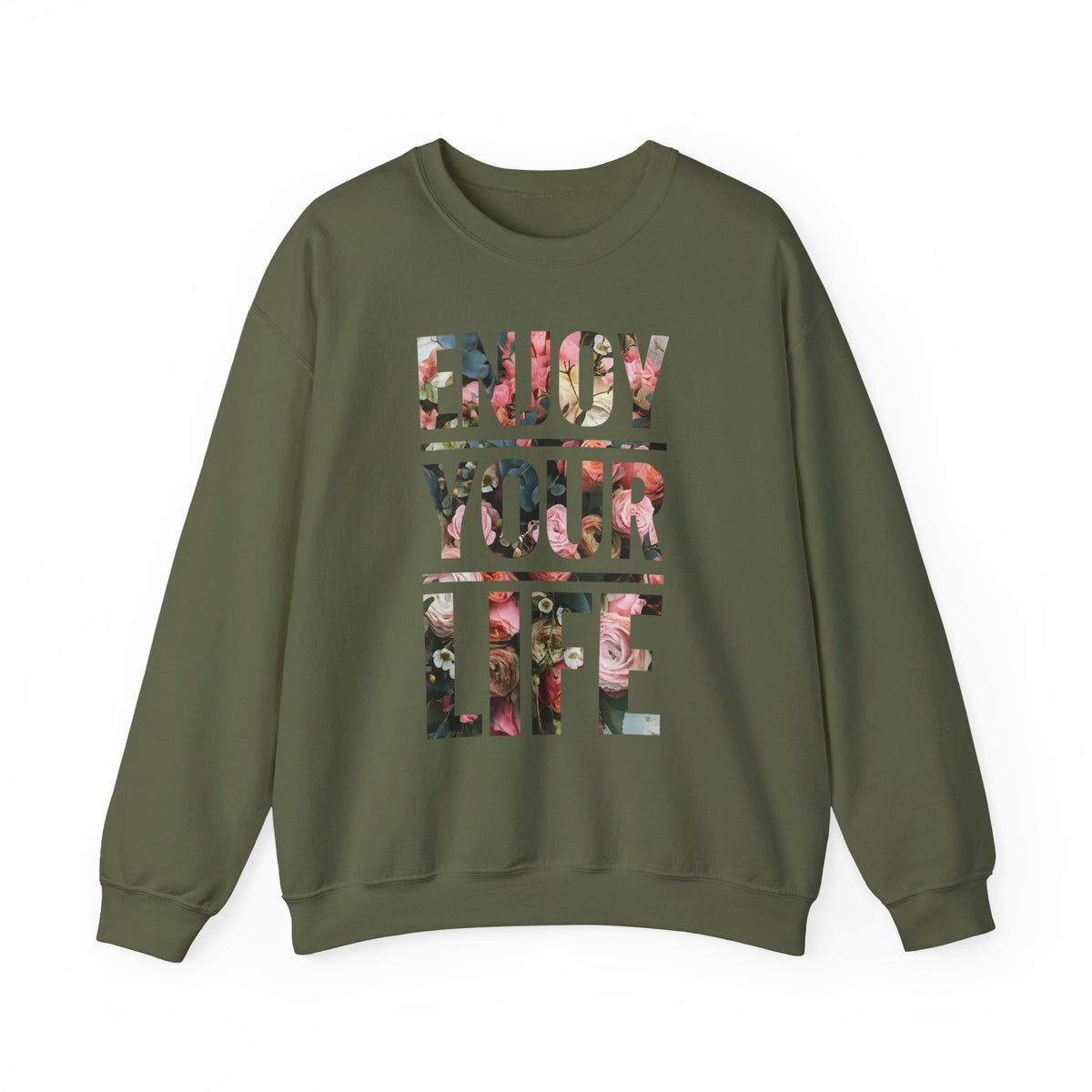 Enjoy your life floral graphic sweatshirt crewneck pullover cozy casual top
