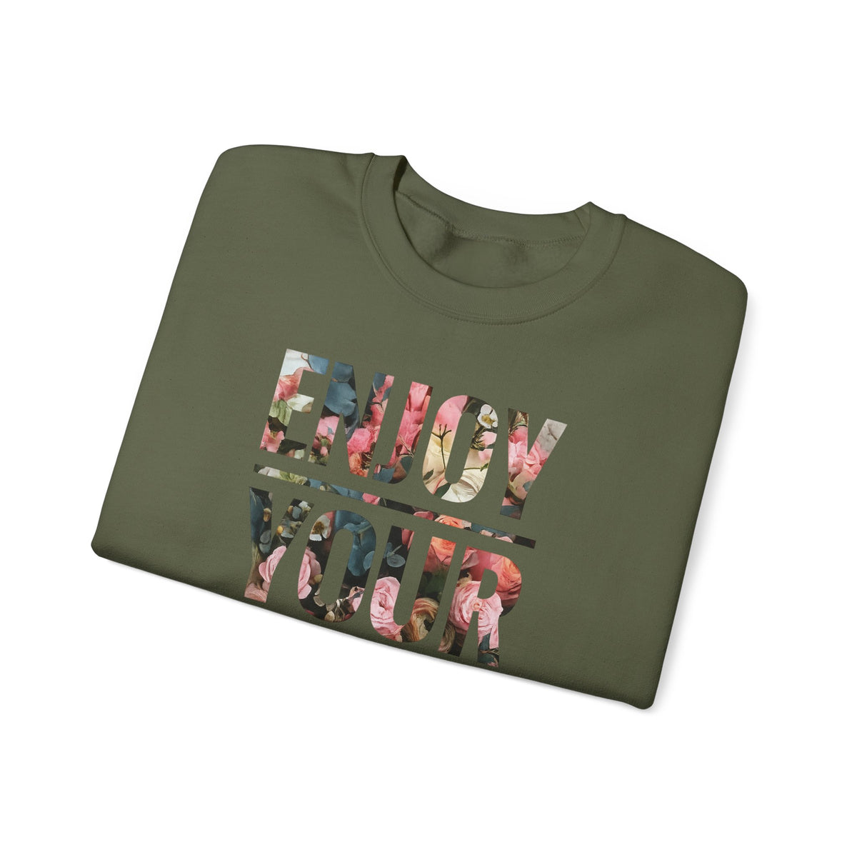 Enjoy your life floral graphic sweatshirt crewneck pullover cozy casual top