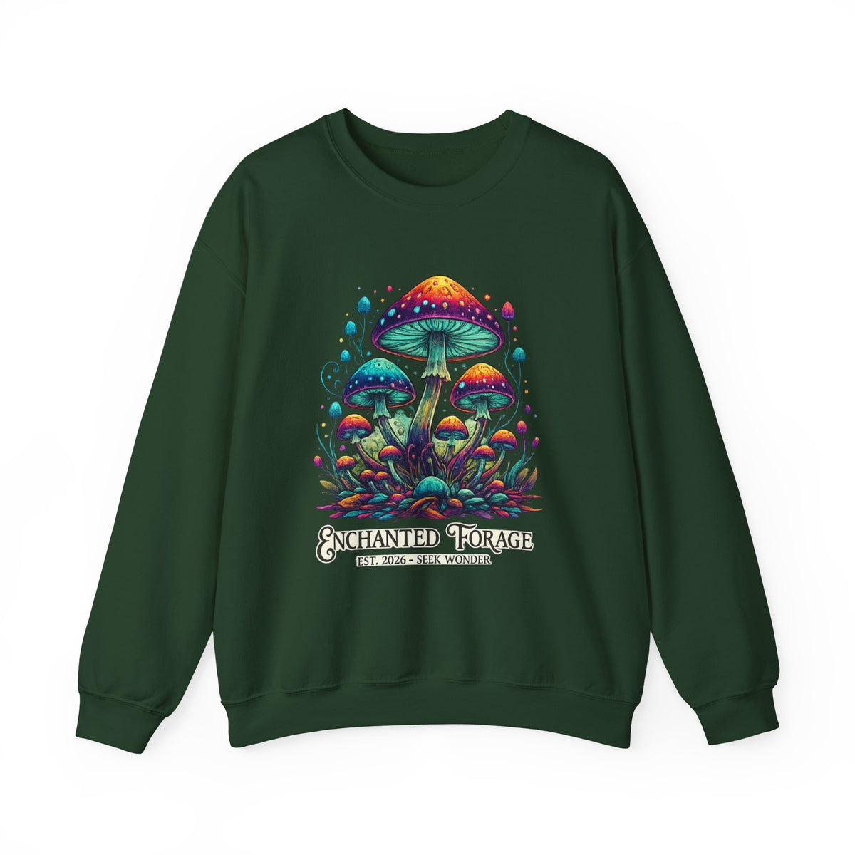 Enchanted Forage Colorful Mushrooms sweatshirt neon Psychedelic Fungi Art
