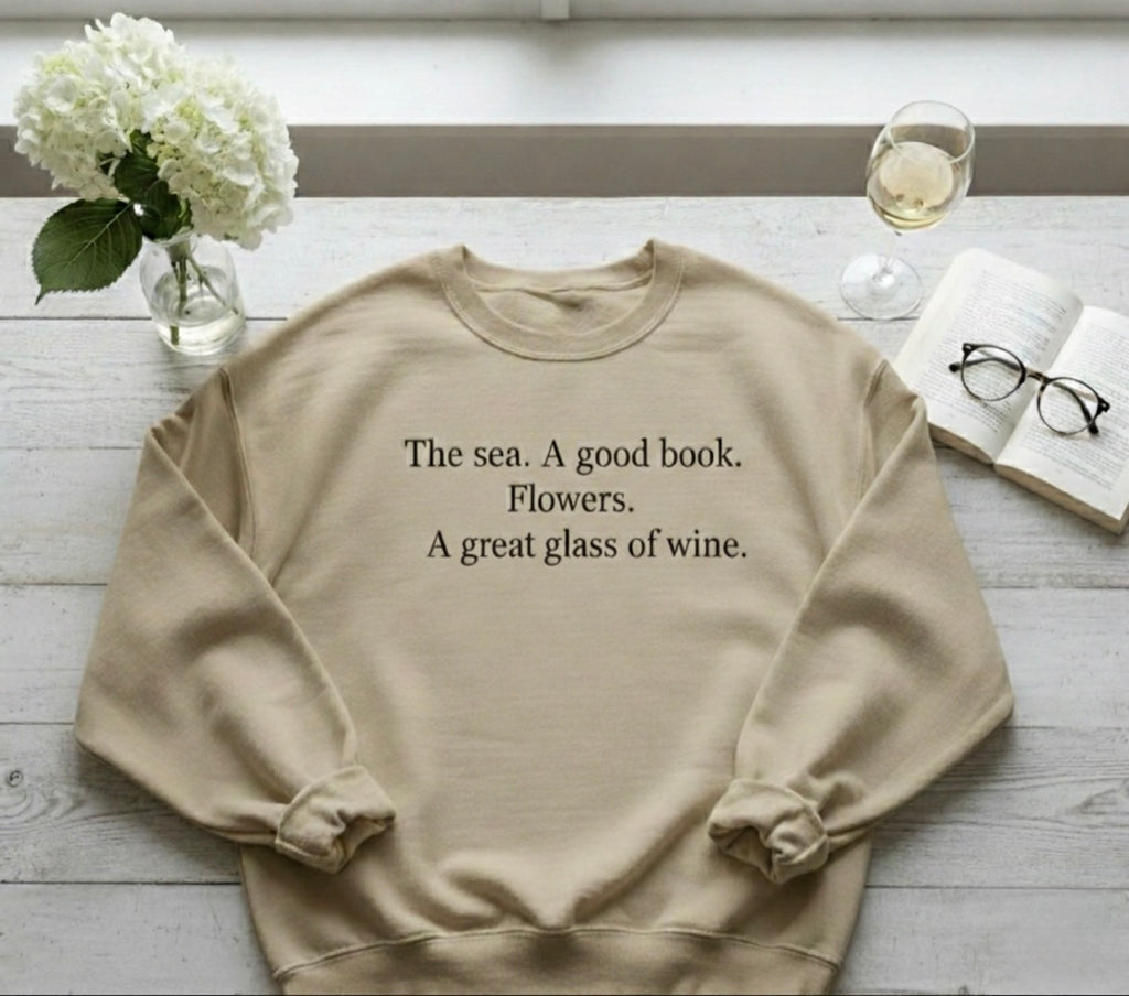 Minimalist sweatshirt the sea A good book flowers wine coastal aesthetic comfy