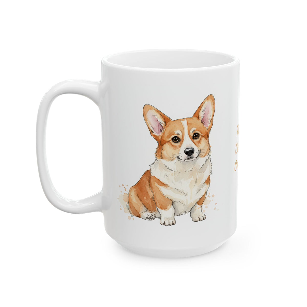 Corgi watercolor coffee cup Fueled by Coffee and Corgi Kisses quote dog lover