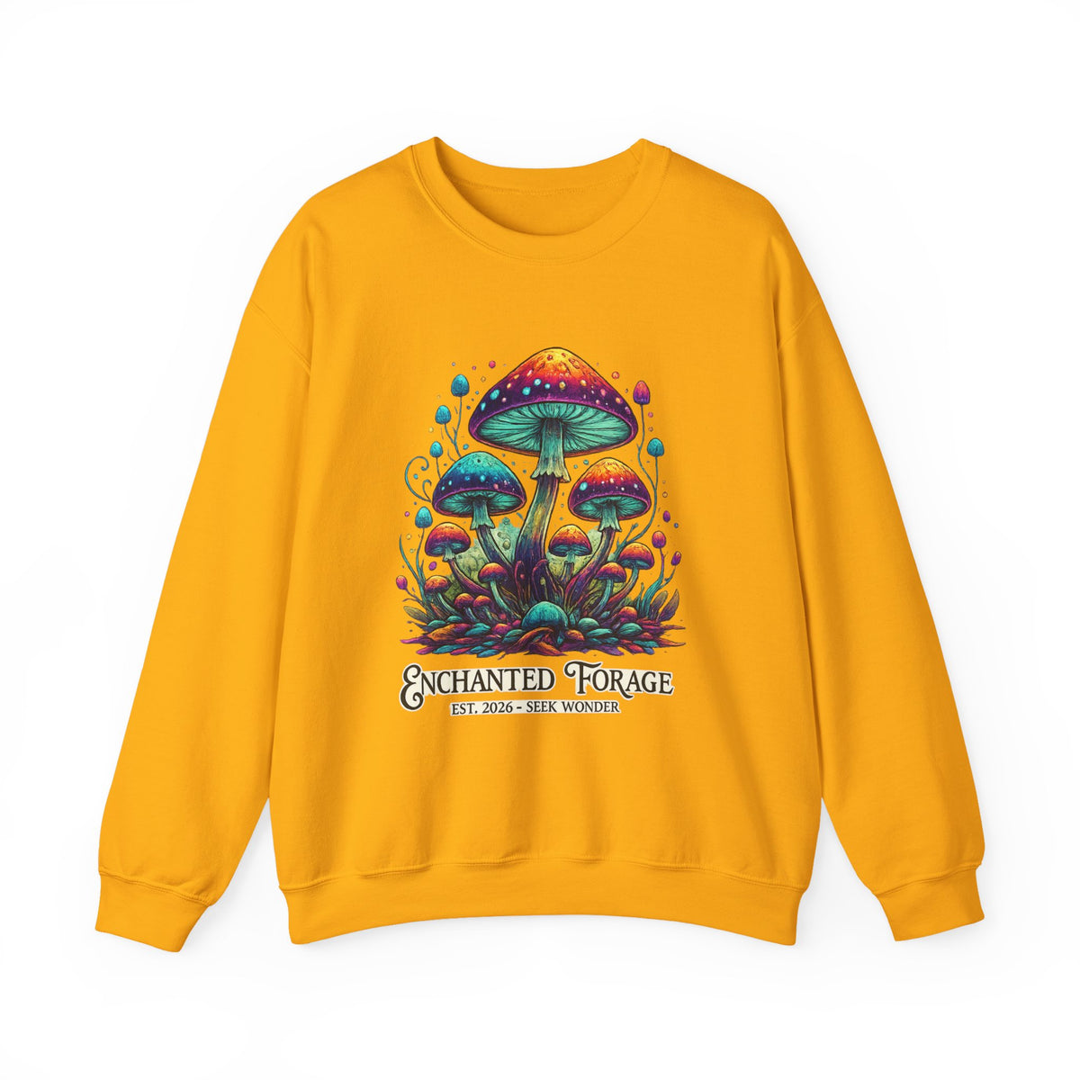 Enchanted Forage Colorful Mushrooms sweatshirt neon Psychedelic Fungi Art
