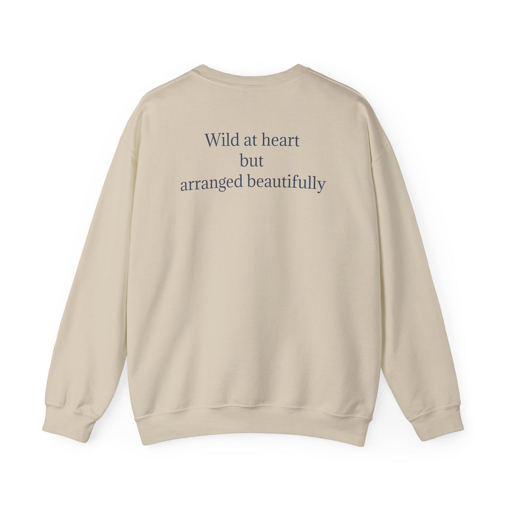 Fine Art Floral still life sweatshirt graphic pullover wild at heart quote