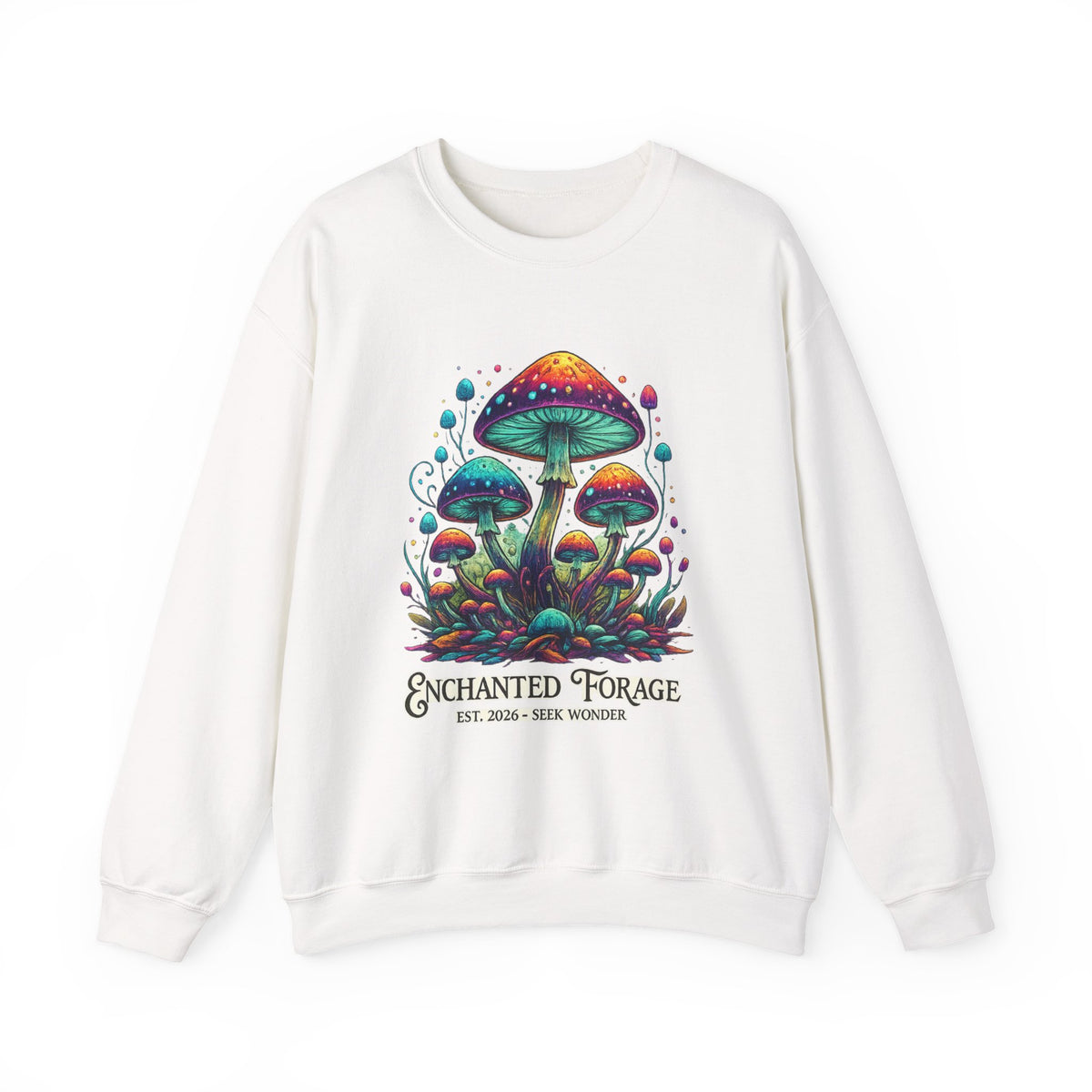 Enchanted Forage Colorful Mushrooms sweatshirt neon Psychedelic Fungi Art