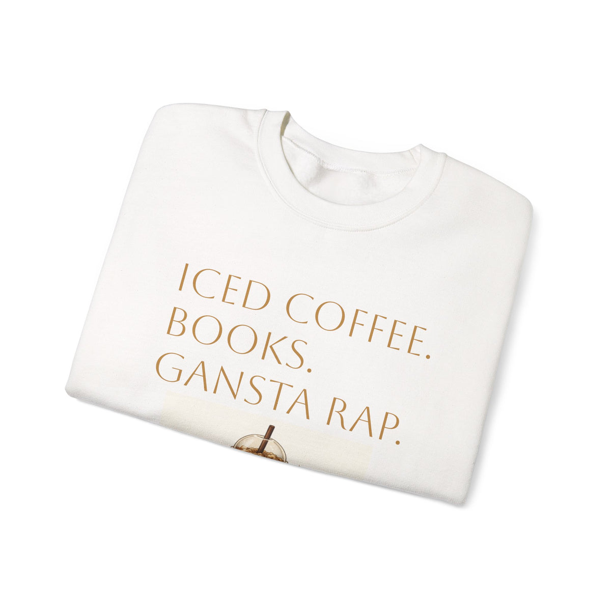 Iced Coffee Books Gangsta Rap Sweatshirt Graphic pullover long sleeve cozy gift
