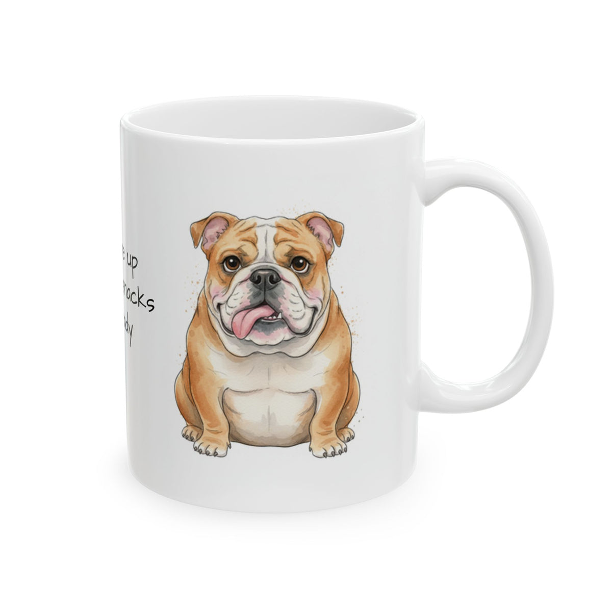 Bulldog coffee cup Wake Me Up When the Snacks Are Ready Quote Mug dog lover gift
