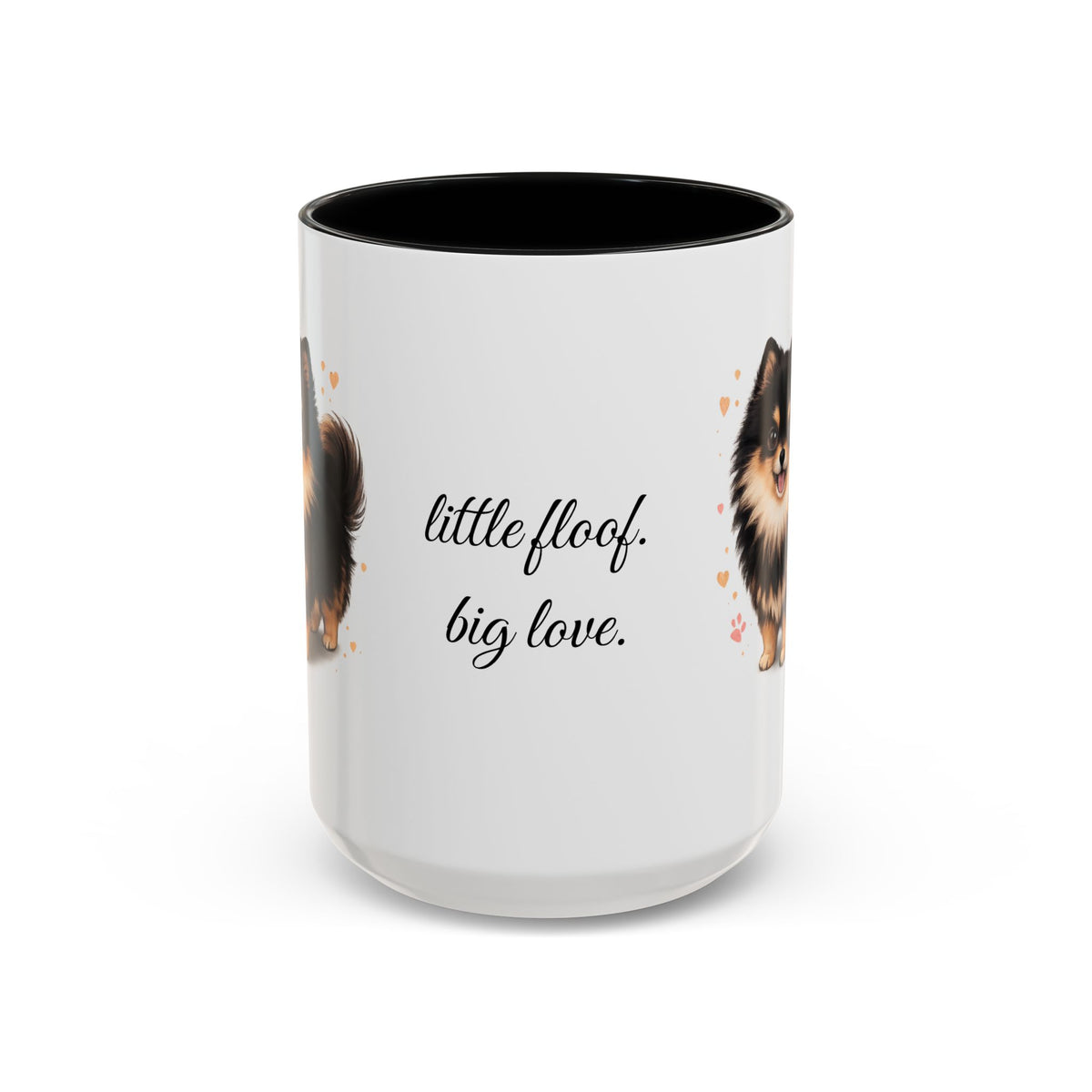 Pomeranian coffee mug little floof big love black and tan pom dog  11oz 15oz