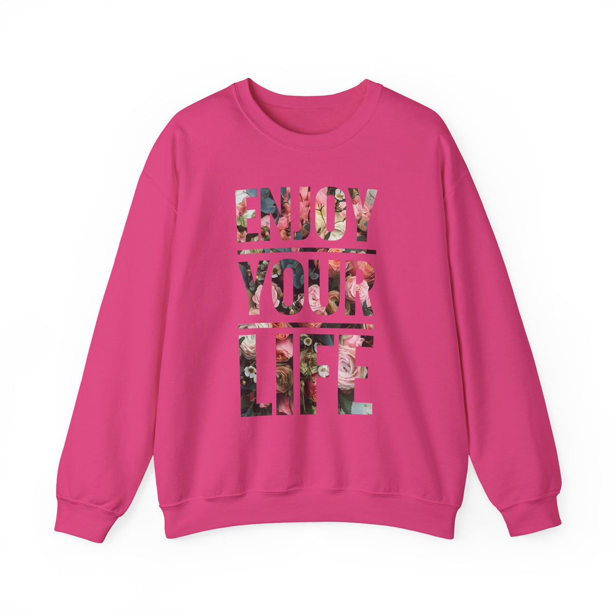 Enjoy your life floral graphic sweatshirt crewneck pullover cozy casual top